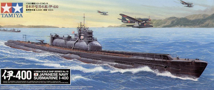 1/350 Japanese Submarine I-400 - Click Image to Close